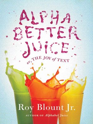 cover image of Alphabetter Juice